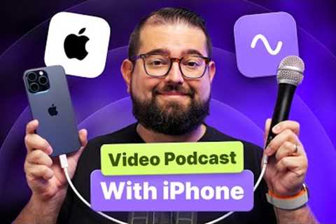 Video Podcast with iPhone 15: Beginner to Advanced Setups!