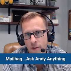 Mailbag Ask Andy Anything