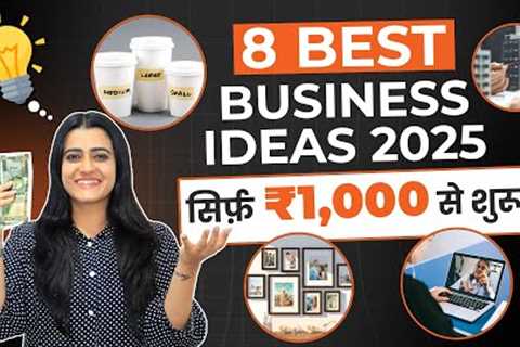 2025's Hottest Business Trends: 8 Ideas You Can Start with Minimal Investment!