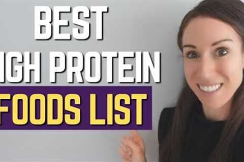 BEST High Protein Foods To LOSE WEIGHT In CALORIE DEFICIT