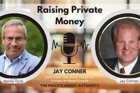 Resilience and Real Estate: Jay Conner's Approach to Market Cycles with Randy Dyck