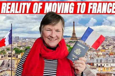 Moving to France ? The Process Explained by Experts &amp; Expats!