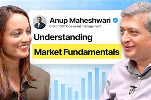 Building Wealth with Anup Maheshwari: Understanding Stock Valuation &amp; Market Trends | Money Mindset