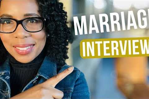 Marriage Green Card Interview: Expectations &amp; Tips (2024)