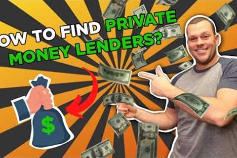 How To Find Private Money Lenders - Real Estate Investing For Beginners