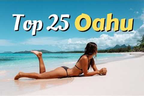 BEST Things To Do in Oahu — The Ultimate Hawaii Travel Guide