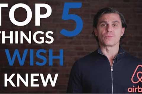 Airbnb Hosting Tips: TOP 5 THINGS I WISH I KNEW WHEN STARTING OUT!