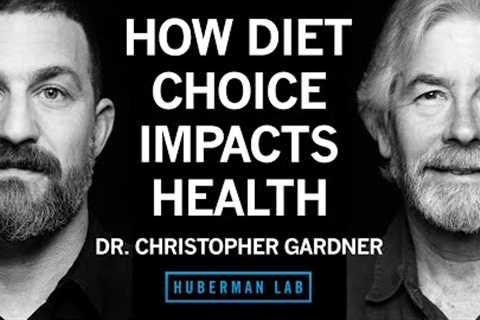 How Different Diets Impact Your Health | Dr. Christopher Gardner