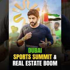 How to Profit from Dubai’s 2025 Sports Summit Property Gold Rush | #viral  #views #trending #shorts