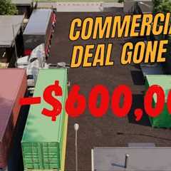 I Almost Lost $600,000! The Shocking Truth About My Failed Commercial Real Estate Deal