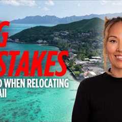 5 Biggest Mistakes Relocating To Hawaii