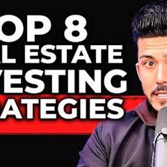 How To Find The Best Real Estate Investing Strategy For YOU!