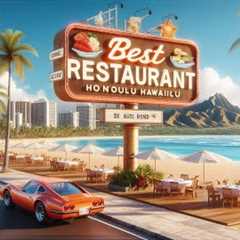 Top Rated Best Restaurants in Honolulu Hawaii