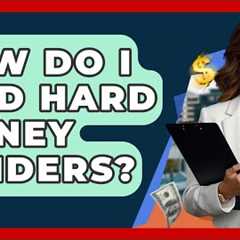 How Do I Find Hard Money Lenders? - Ask Your Bank Teller