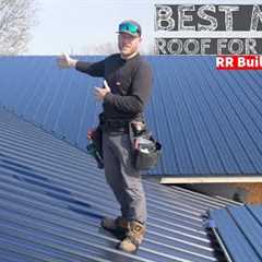 Best Life Time Metal Roof Install for your $$$: Modest House Build Ep 14