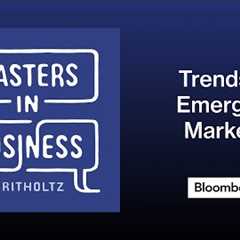 Trends in Emerging Markets with Martín Escobari | Masters in Business