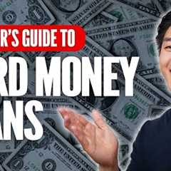How Hard Money Loans Work in 2024! (Easy Beginners Guide To Hard Money Loans)