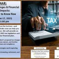 2025 Tax Law Changes & Financial Planning Impacts  What You Need to Know Now