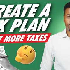 Tax Planning: What Is It, WHY YOU NEED ONE, And How To Start