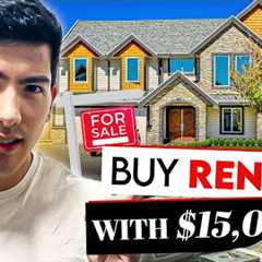 How to Get Into Real Estate Investing with Just $15K (in 2024)