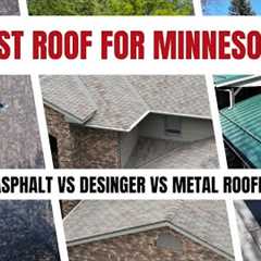 Asphalt vs Designer vs Metal Roofing: Which Is Best for Your Minnesota Home?