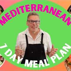 Mediterranean Diet Meal Plan | 7 days