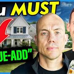 How to Do “Value-Add” Real Estate Investing in 2024 (The Right Way)