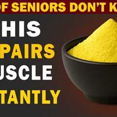 Over 60? This one Food reverses Muscle loss in Seniors