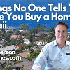 7 Things No One Tells You When You Buy a Home in Hawaii - Real Estate