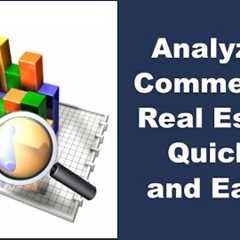 Analyzing Commercial Real Estate Quickly and Easily