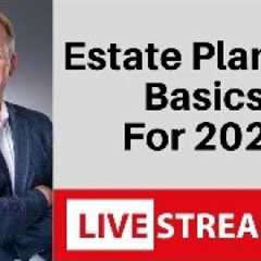 Estate Planning Basics For 2025