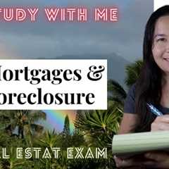 Hawaii Real Estate Exam Prep - Study With Me - Mortgages & Foreclosure - Real Estate Agent Exam