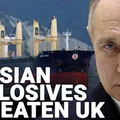 Russian ship stuck off UK coast has explosive power greater than Beirut blast