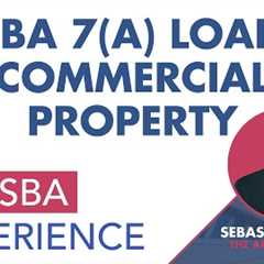 🇺🇸 SBA 7(A) LOAN FOR COMMERCIAL PROPERTY