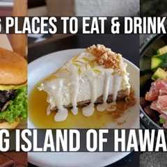Where to Eat in Hawaii - 5 Best Restaurants on the Big Island