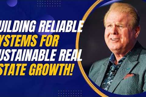 Building Reliable Systems for Sustainable Real Estate Growth with Private Capital