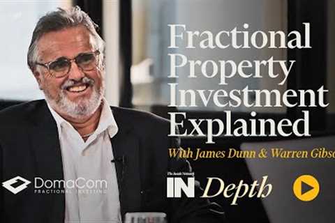 INDepth with Warren Gibson from DomaCom - 'Fractional Property Investment Explained'