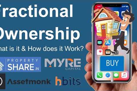 Fractional Ownership in Real Estate - what it is and how does it work?