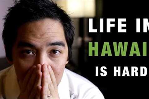 Paradise? The Realities of Life in Hawaii (Real Talk)
