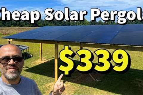 Cheapest DIY Solar Pergola Build Ever - With Sirius 415 Watt Solar Panels