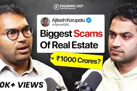 How To Get Rich With Real Estate, Investment, Rent Vs Buy &amp; Scams - Ft Ajitesh | FO187 Raj Shamani