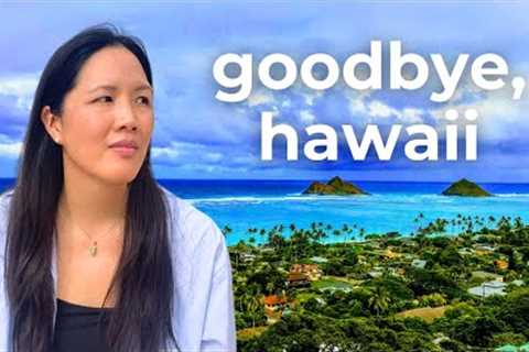 Why I'm Leaving Hawaii After 4 Years