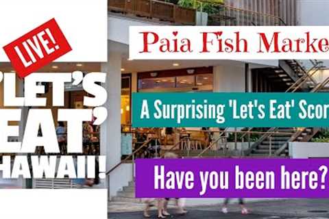 Hawaii Travel Tips: 'Let's Eat' at Paia Fish Market a Waikiki Restaurant #waikiki #oahu #hawaii