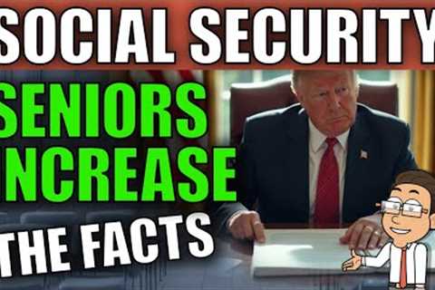Will Seniors Really See an Increase? What Trump’s Bill Means for Social Security
