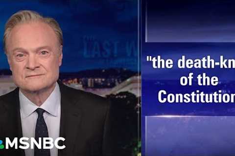 Lawrence: 'Worldwide humiliation' for Trump as court rules his tariff 'madness' is unconstitutional