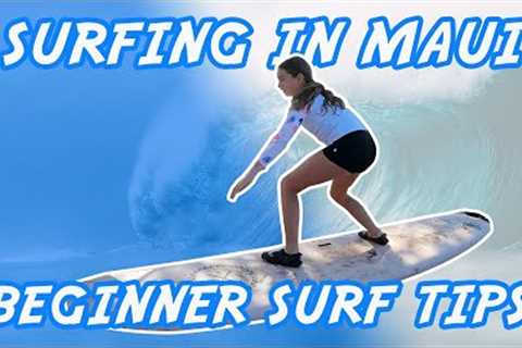 Beginners Guide to Surfing in Maui & Hawaii | The Adventure Buddies