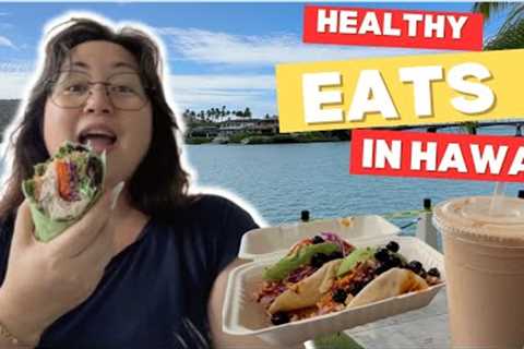 Healthy Eats - Hawaii Food Tour