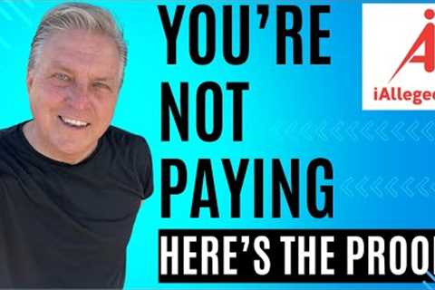 You’re Not Paying – Here’s the Proof!