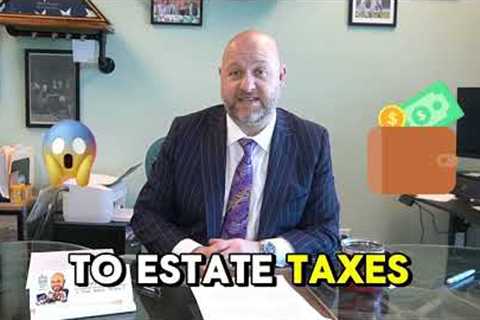 Avoid the Death Tax in MA| Estate Planning Secrets Revealed