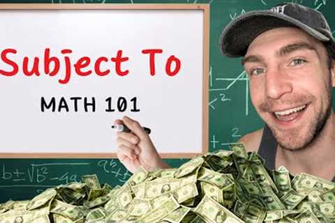 How to Calculate a Subject To Real Estate Deal
